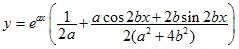 y=e^αx*(1/2a+(acos2bx+2bsin2bx)/2(a^2+4b^2))