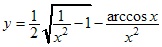 y=1/2*√1/x^2-1-arccosx//x^2