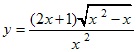 y=(2x+1)√x2-x/x2
