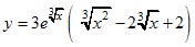 y=3e^3√x(3√x2-2 3√x+2)