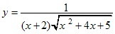 y=1/(x+2)√x^2+4x+5