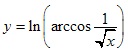 y=ln(arccos1/√x)