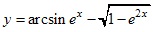  y=arcsin ex-√1-e2x 