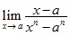 lim x→a (x-a)/(xn-an)