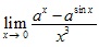 lim x→0 (a^x-a^sinx)/x3