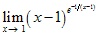 lim x→1 (x-1)^-1/(x-1)