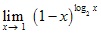 lim x→1 (1-x)^log2x