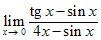 lim x→0 (tgx-sinx)/(4x-sinx)