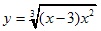 y=3√(x-3)x2